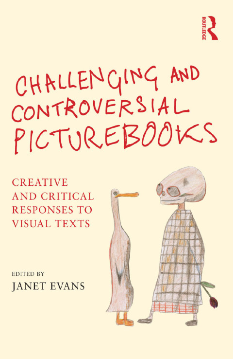 CHALLENGING AND CONTROVERSIAL PICTUREBOOKS