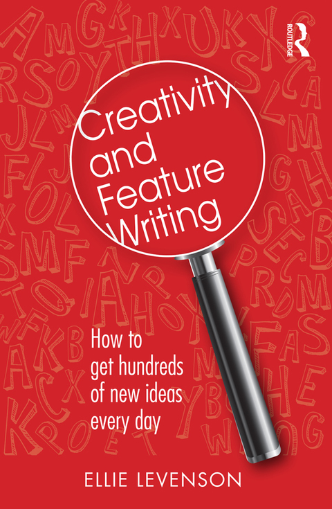 CREATIVITY AND FEATURE WRITING