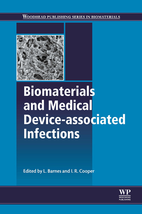 BIOMATERIALS AND MEDICAL DEVICE - ASSOCIATED INFECTIONS