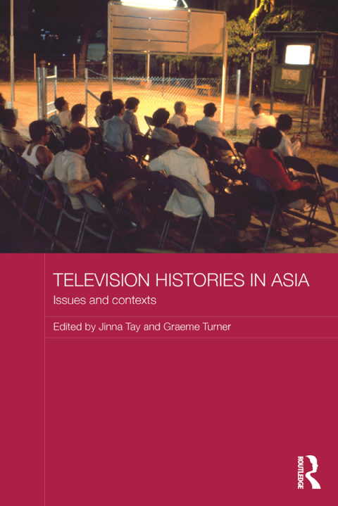 TELEVISION HISTORIES IN ASIA