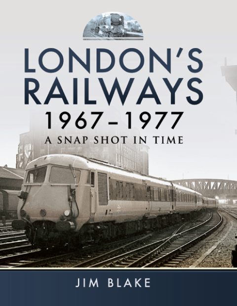 LONDON'S RAILWAYS, 1967?1977