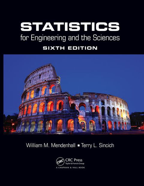 STATISTICS FOR ENGINEERING AND THE SCIENCES