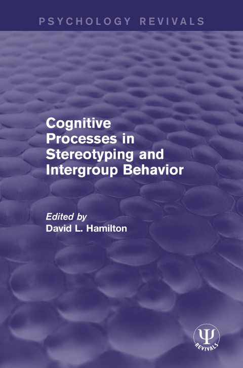 COGNITIVE PROCESSES IN STEREOTYPING AND INTERGROUP BEHAVIOR