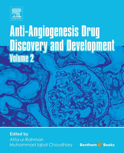 ANTI-ANGIOGENESIS DRUG DISCOVERY AND DEVELOPMENT: VOLUME 2