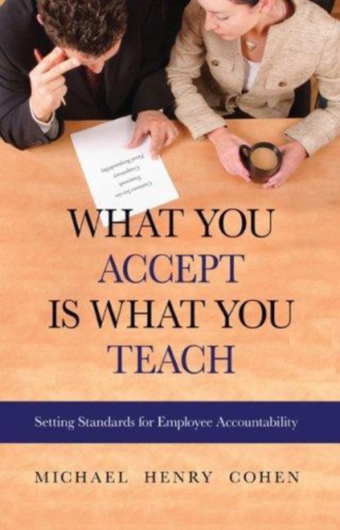 WHAT YOU ACCEPT IS WHAT YOU TEACH