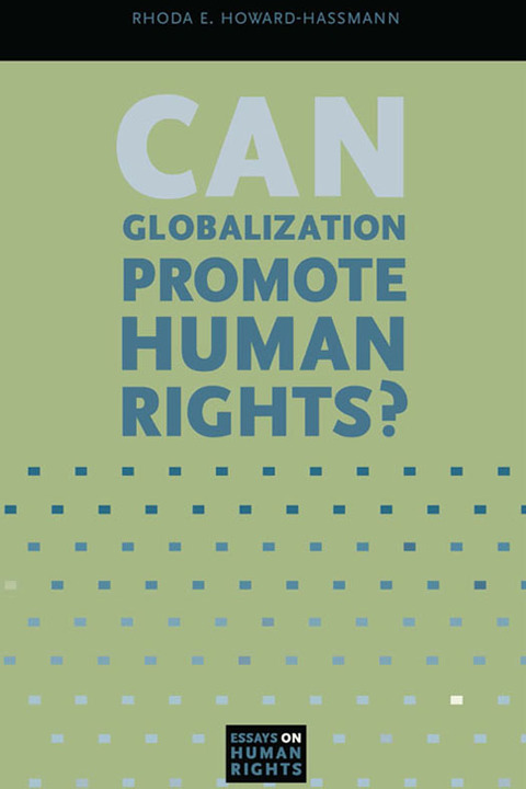 CAN GLOBALIZATION PROMOTE HUMAN RIGHTS?