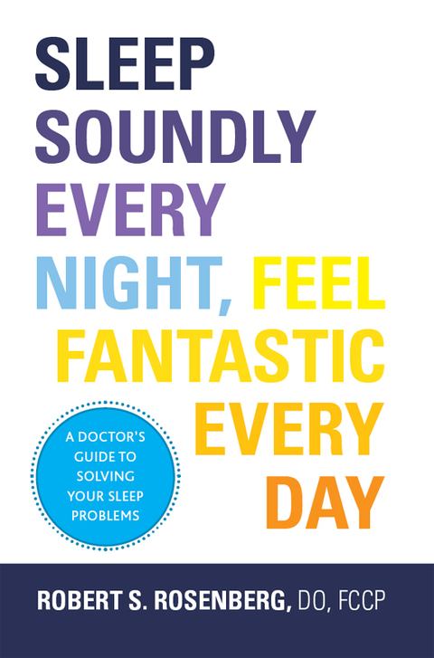 SLEEP SOUNDLY EVERY NIGHT, FEEL FANTASTIC EVERY DAY