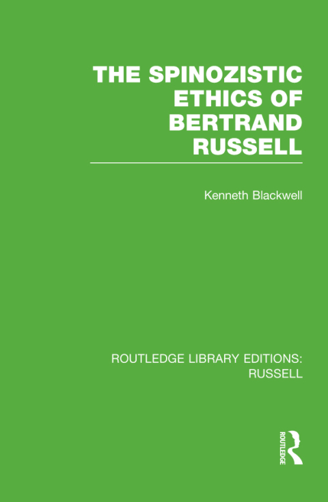 THE SPINOZISTIC ETHICS OF BERTRAND RUSSELL