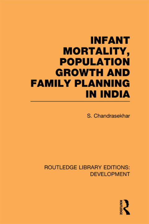 INFANT MORTALITY, POPULATION GROWTH AND FAMILY PLANNING IN INDIA