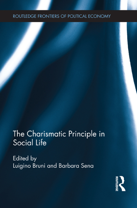 THE CHARISMATIC PRINCIPLE IN SOCIAL LIFE
