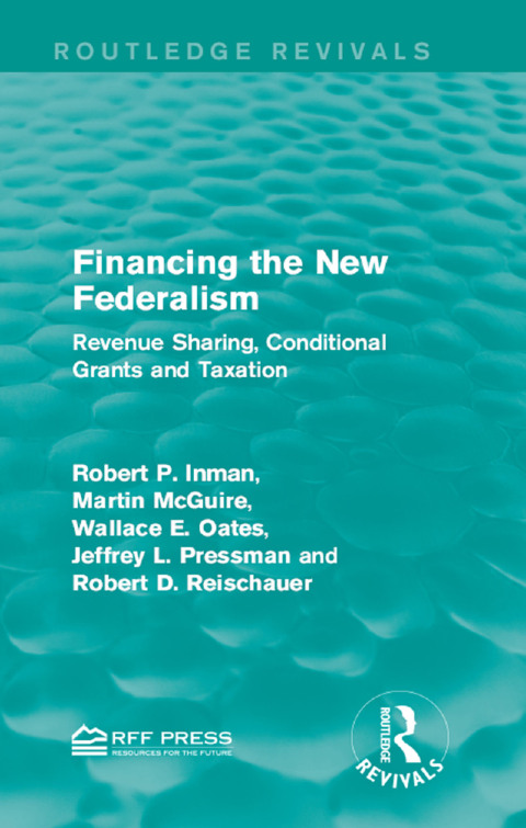 FINANCING THE NEW FEDERALISM