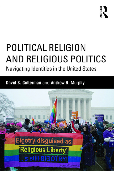 POLITICAL RELIGION AND RELIGIOUS POLITICS