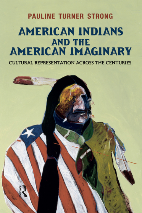 AMERICAN INDIANS AND THE AMERICAN IMAGINARY