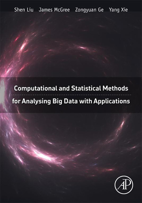 COMPUTATIONAL AND STATISTICAL METHODS FOR ANALYSING BIG DATA WITH APPLICATIONS