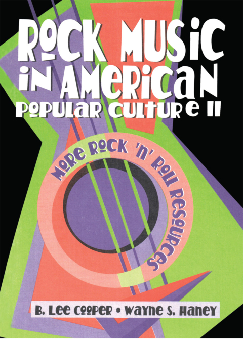 ROCK MUSIC IN AMERICAN POPULAR CULTURE II
