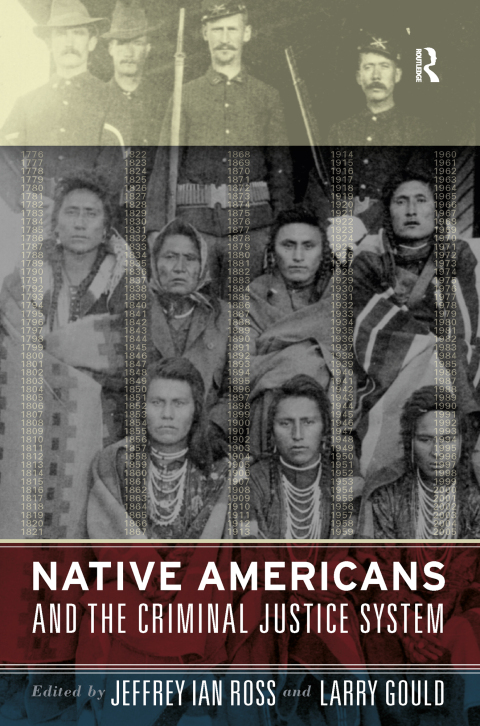 NATIVE AMERICANS AND THE CRIMINAL JUSTICE SYSTEM