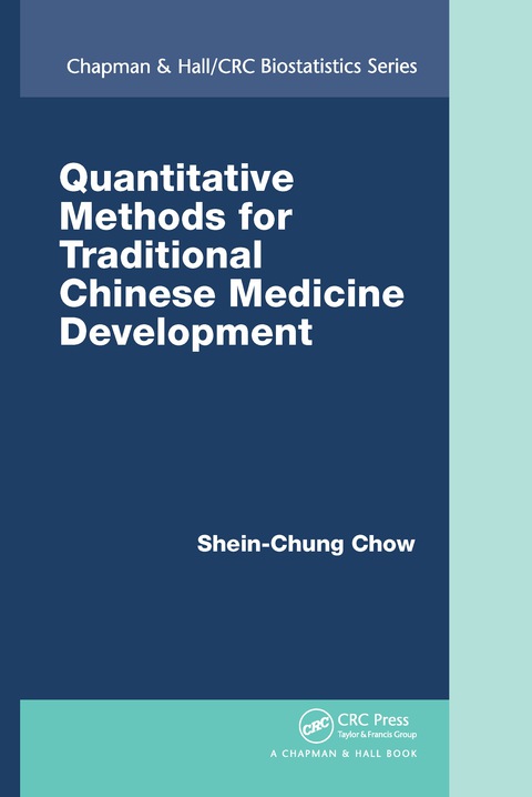 QUANTITATIVE METHODS FOR TRADITIONAL CHINESE MEDICINE DEVELOPMENT