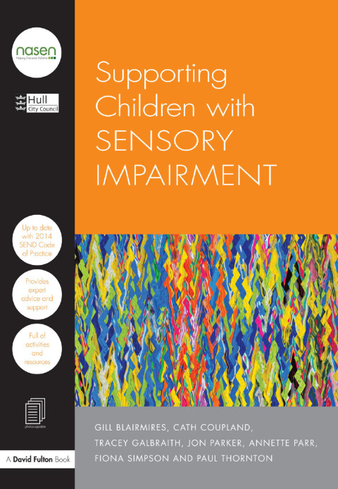 SUPPORTING CHILDREN WITH SENSORY IMPAIRMENT