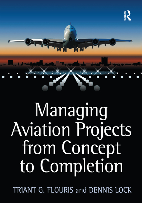 MANAGING AVIATION PROJECTS FROM CONCEPT TO COMPLETION
