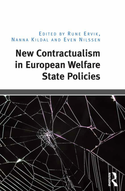 NEW CONTRACTUALISM IN EUROPEAN WELFARE STATE POLICIES