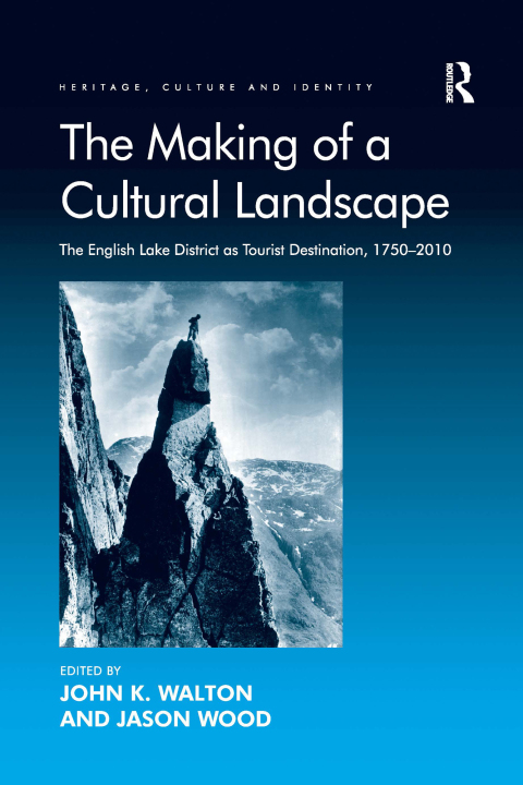 THE MAKING OF A CULTURAL LANDSCAPE