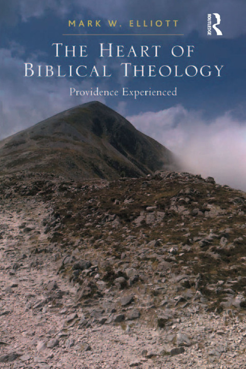 THE HEART OF BIBLICAL THEOLOGY