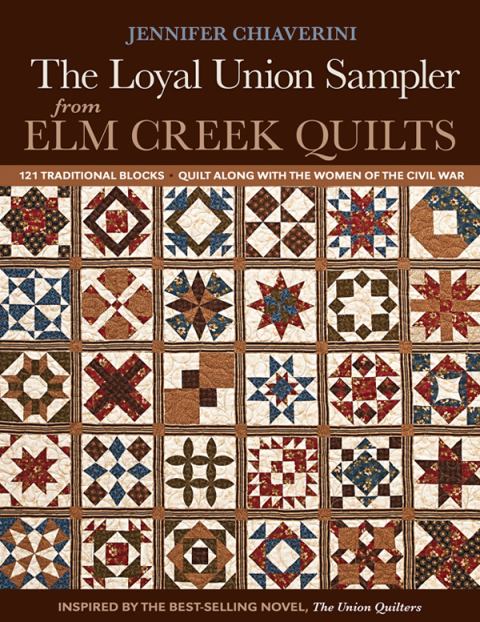THE LOYAL UNION SAMPLER FROM ELM CREEK QUILTS