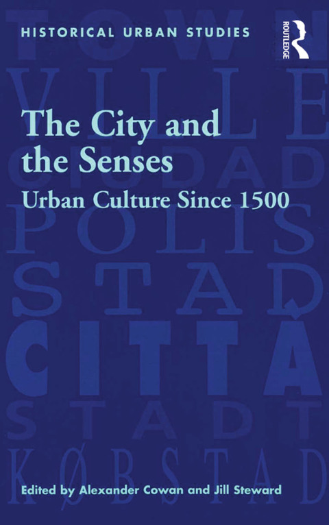 THE CITY AND THE SENSES