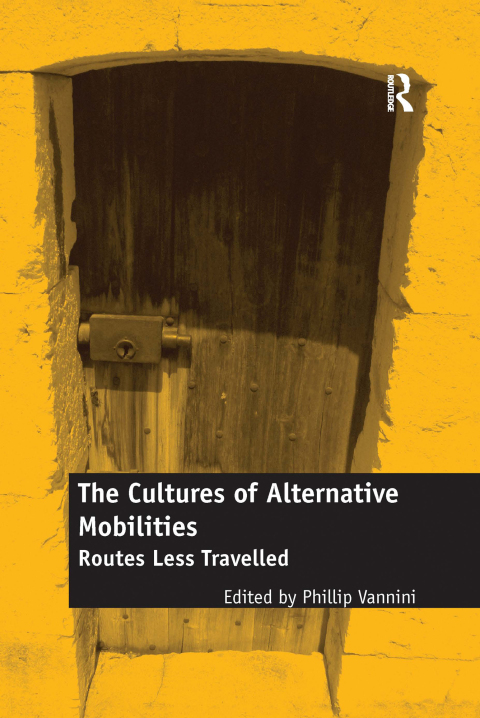 THE CULTURES OF ALTERNATIVE MOBILITIES