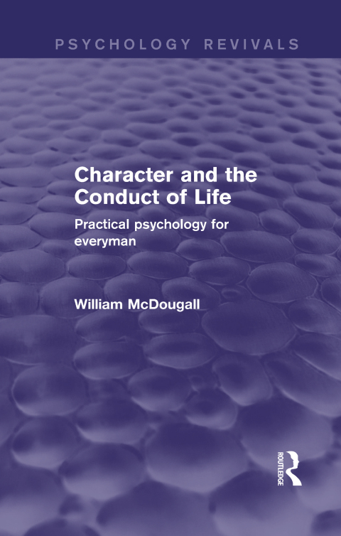 CHARACTER AND THE CONDUCT OF LIFE