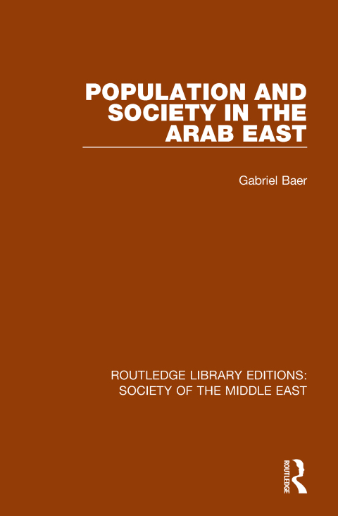 POPULATION AND SOCIETY IN THE ARAB EAST