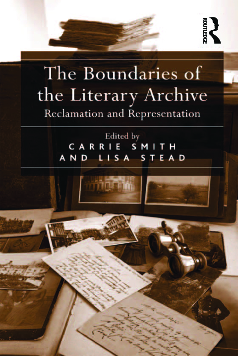 THE BOUNDARIES OF THE LITERARY ARCHIVE