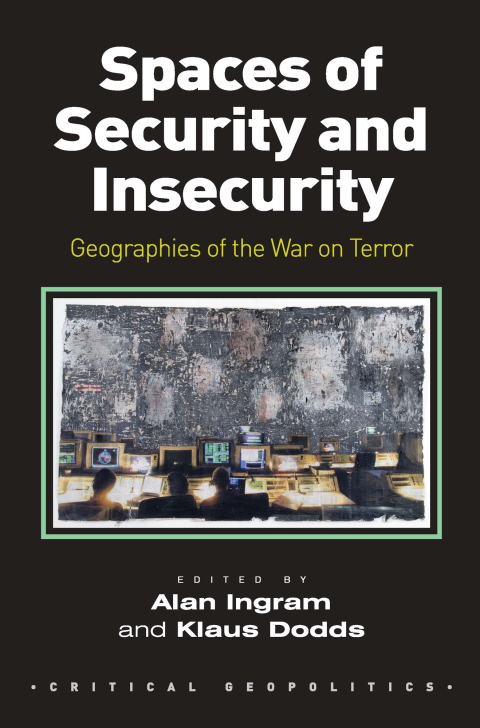 SPACES OF SECURITY AND INSECURITY