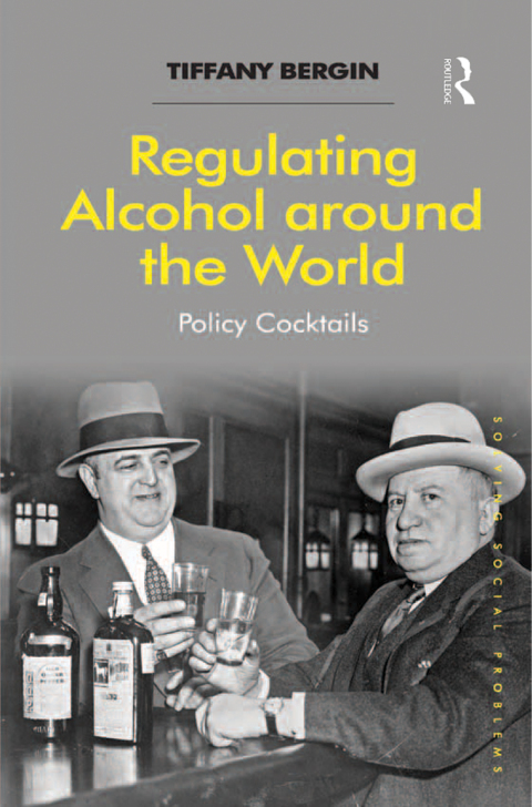 REGULATING ALCOHOL AROUND THE WORLD