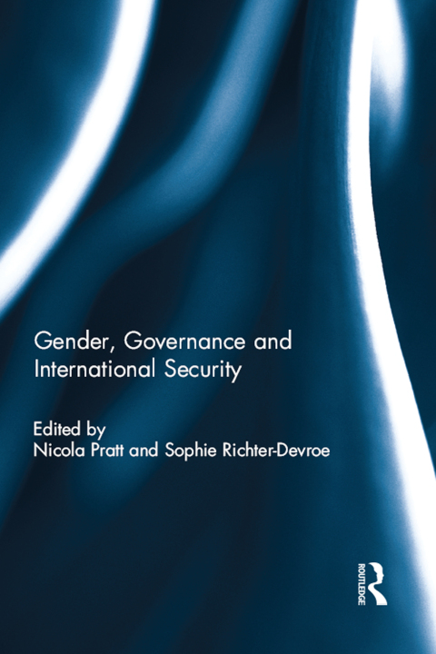 GENDER, GOVERNANCE AND INTERNATIONAL SECURITY