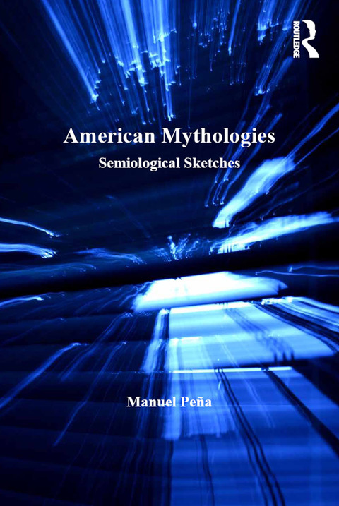 AMERICAN MYTHOLOGIES