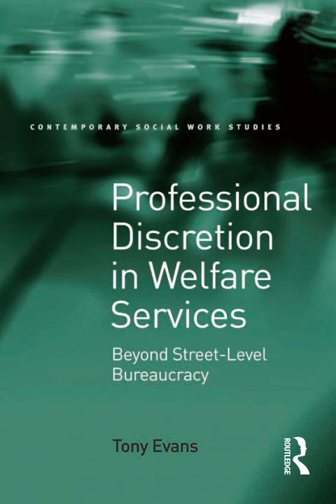 PROFESSIONAL DISCRETION IN WELFARE SERVICES