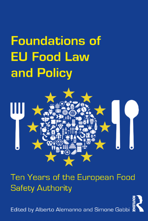 FOUNDATIONS OF EU FOOD LAW AND POLICY