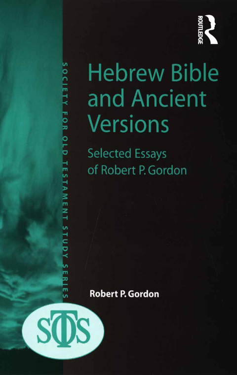 HEBREW BIBLE AND ANCIENT VERSIONS