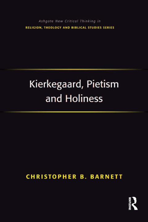 KIERKEGAARD, PIETISM AND HOLINESS