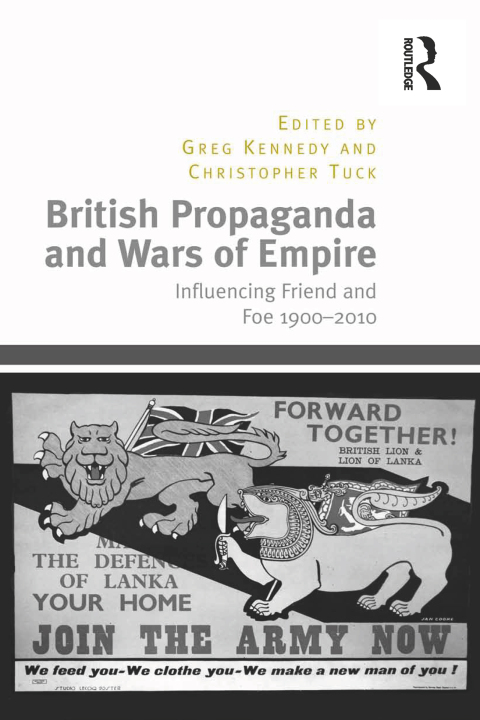 BRITISH PROPAGANDA AND WARS OF EMPIRE