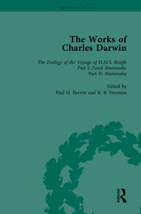 THE WORKS OF CHARLES DARWIN: V. 4: ZOOLOGY OF THE VOYAGE OF HMS BEAGLE, UNDER THE COMMAND OF CAPTAIN FITZROY, DURING THE YEARS 1832-1836 (1838-1843)