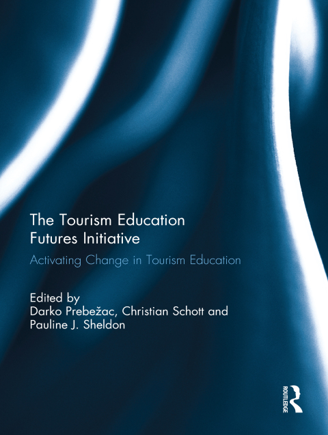 THE TOURISM EDUCATION FUTURES INITIATIVE