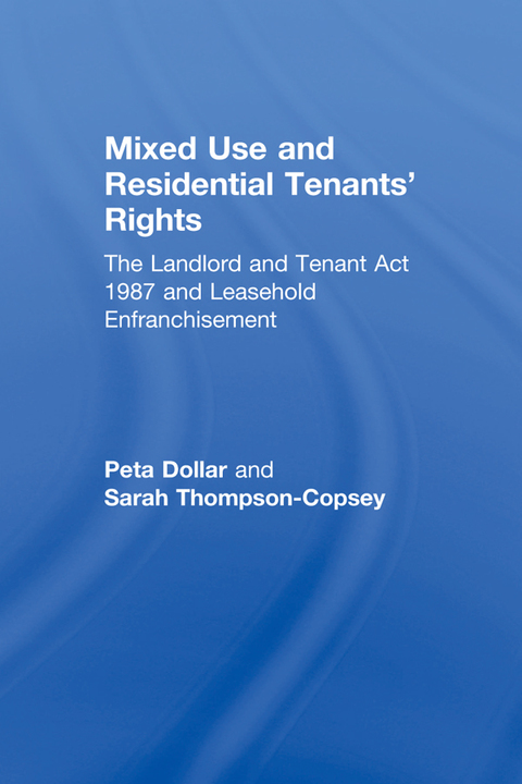 MIXED USE AND RESIDENTIAL TENANTS' RIGHTS