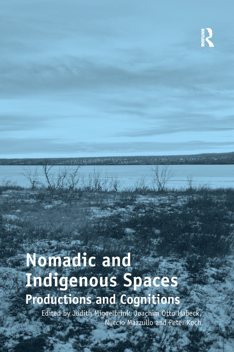 NOMADIC AND INDIGENOUS SPACES