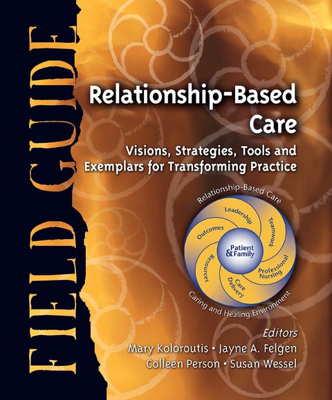 RELATIONSHIP-BASED CARE FIELD GUIDE