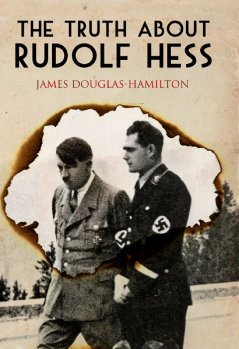 THE TRUTH ABOUT RUDOLF HESS