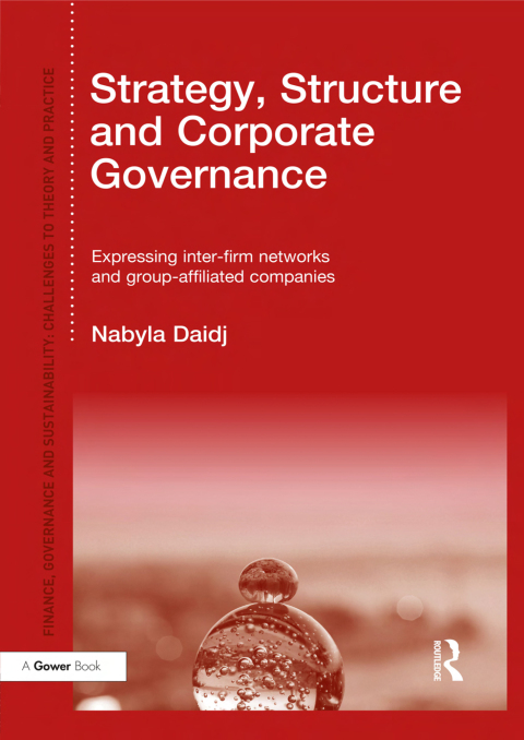 STRATEGY, STRUCTURE AND CORPORATE GOVERNANCE