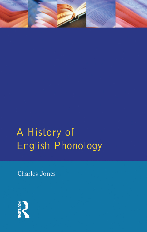 A HISTORY OF ENGLISH PHONOLOGY