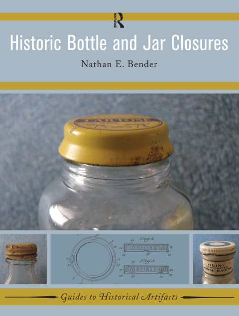 HISTORIC BOTTLE AND JAR CLOSURES
